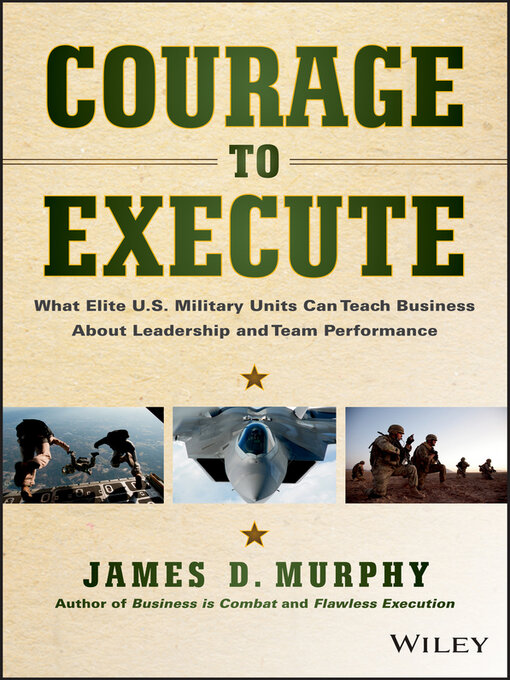 Title details for Courage to Execute by James D. Murphy - Wait list
